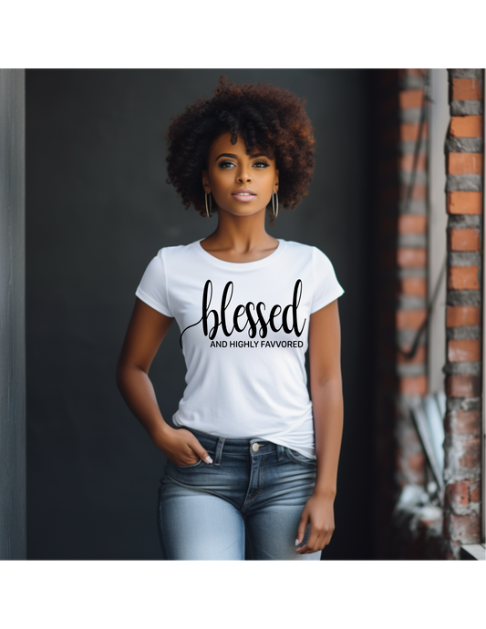 Blessed and Highly flavored T- shirt