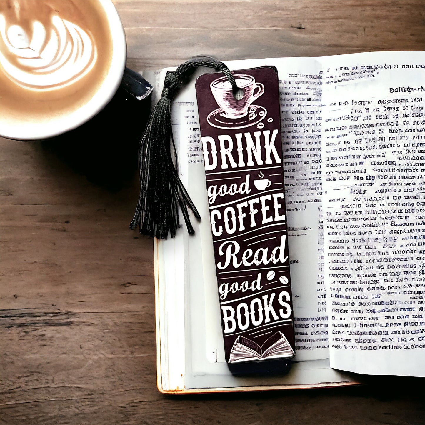 Drink Good Coffee, Read Good Books Bookmark