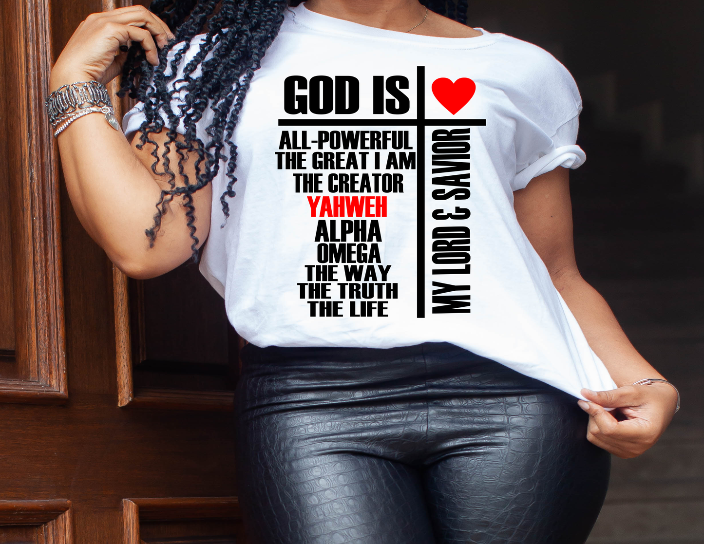 God Is My Lord & Savior  T- shirt