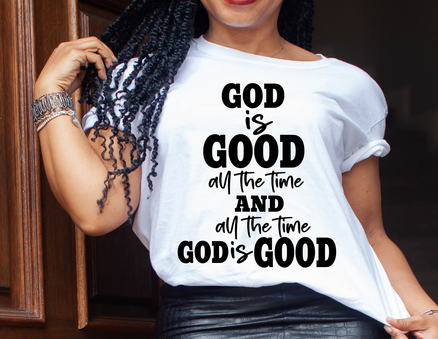 God Is Good All The Time T- Shirt