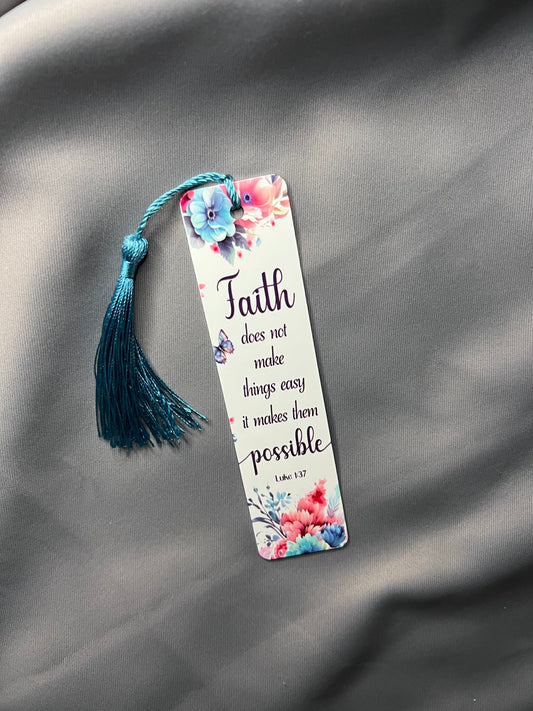 Faith Does Not Make Things Easy Bookmark